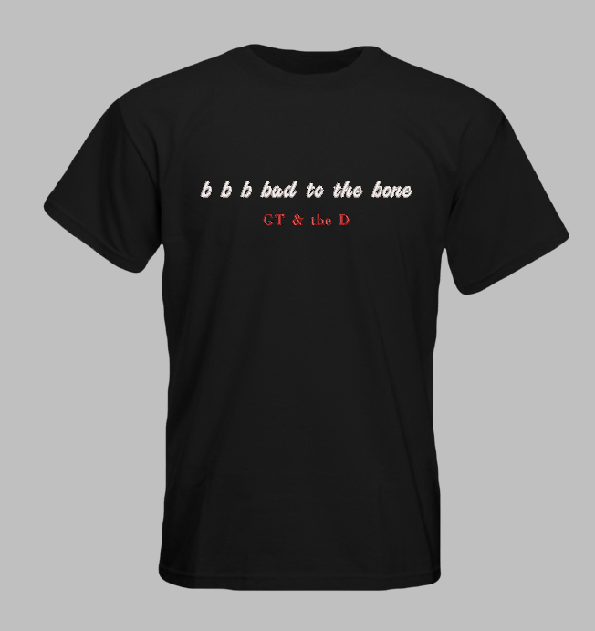 Bad to the bone - Unique Rock Music T-Shirt