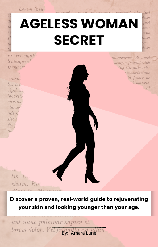 Ageless Woman Secret by Amara Lune