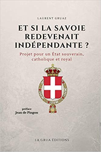 Et si la Savoie redevenait indépendante?