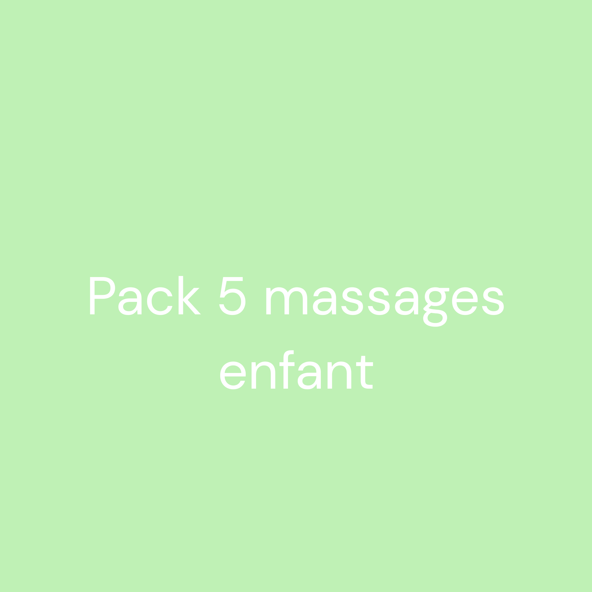 Pack 5 massages enfant 