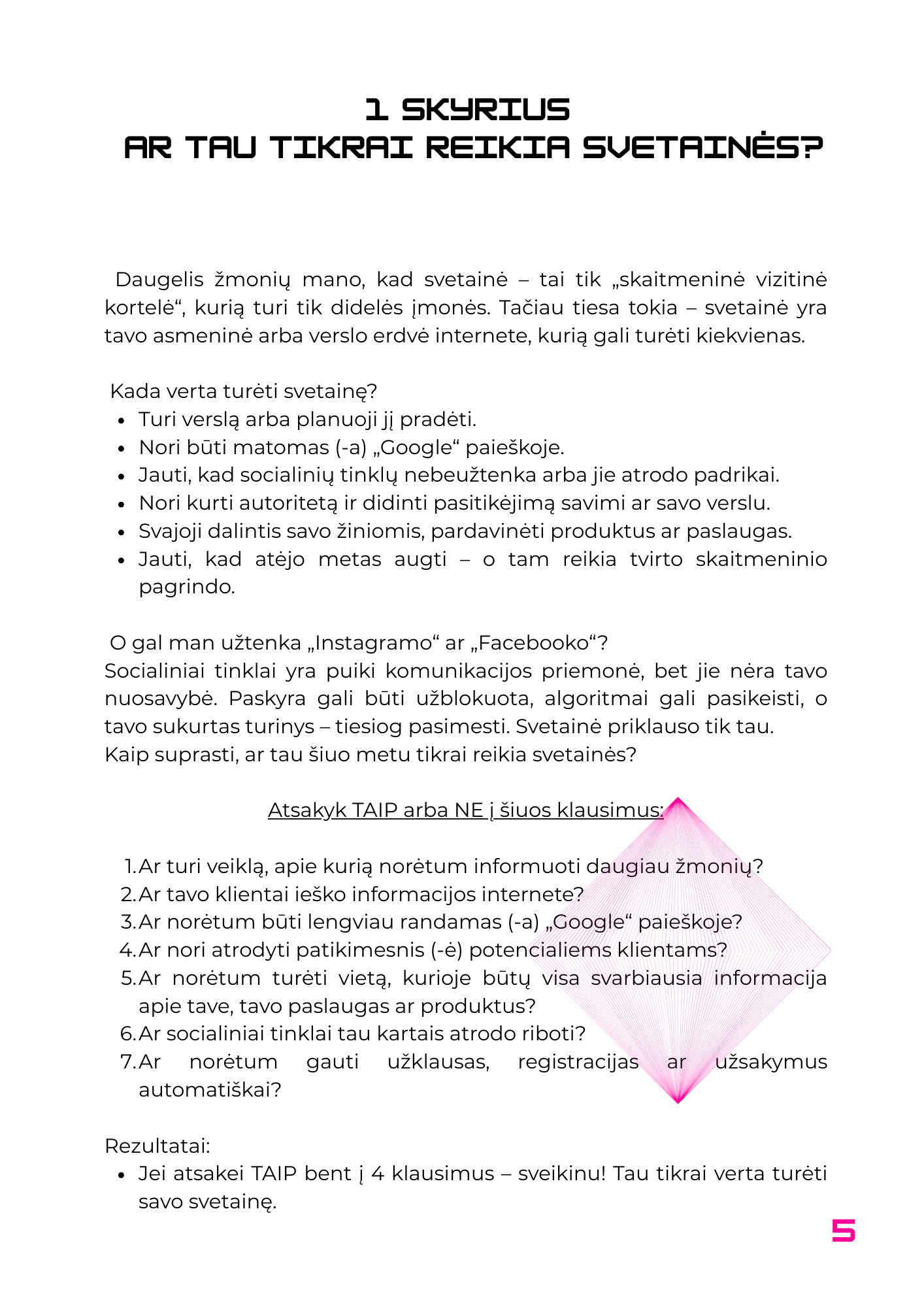 Žingsnis po žingsnio į savo svetainę