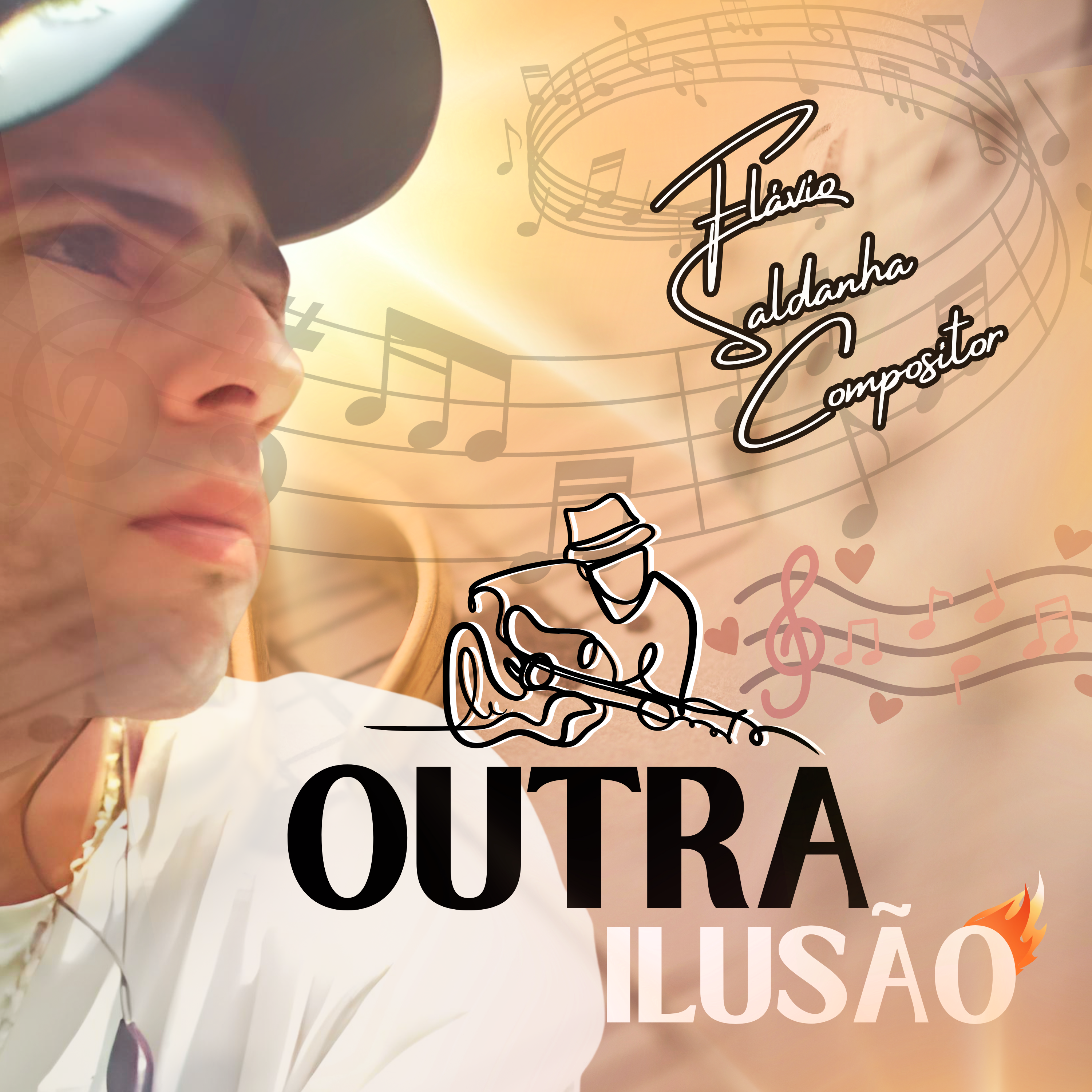 Single: Outra Ilusão - Flávio Saldanha Compositor