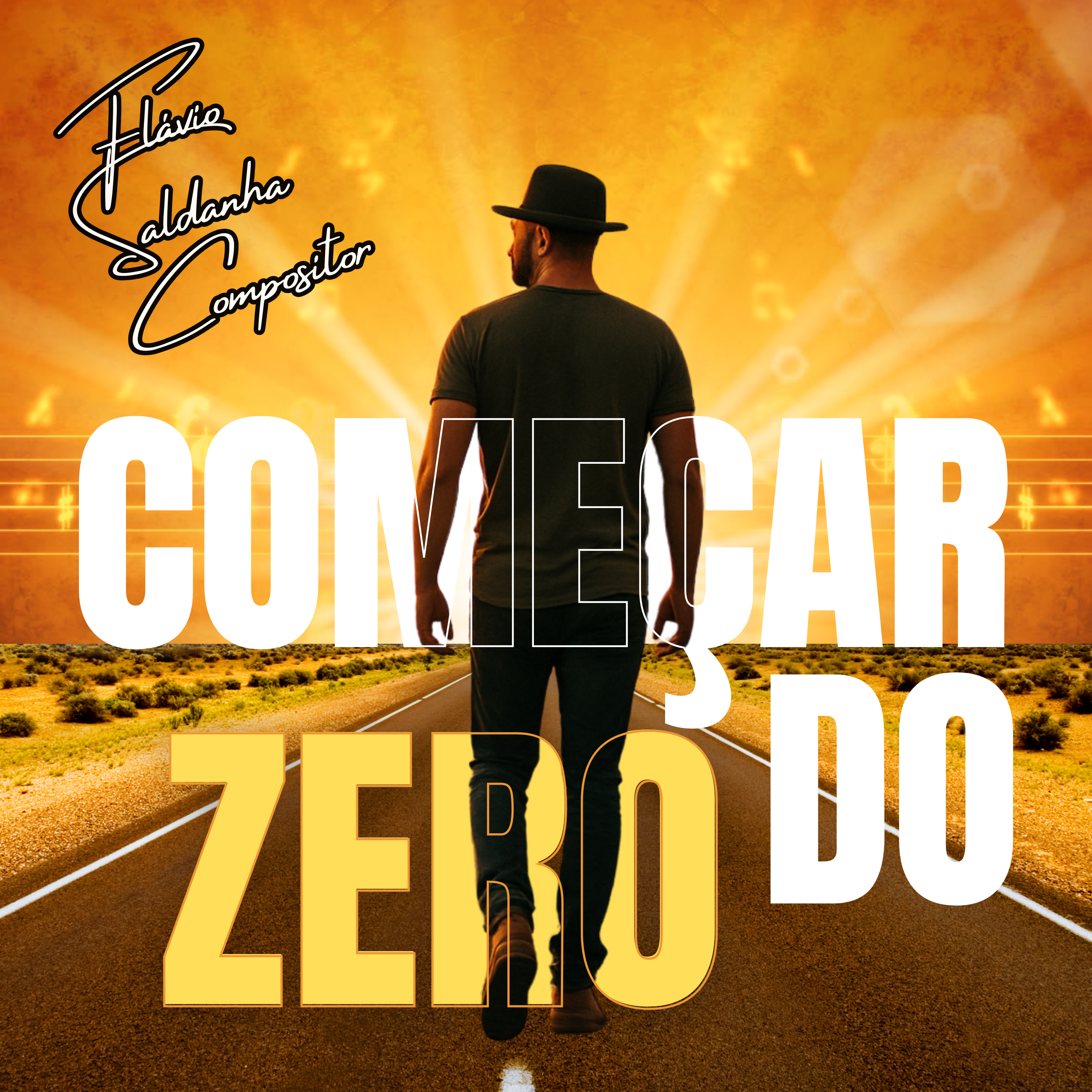 Álbum: Começar Do Zero - Flávio Saldanha Compositor