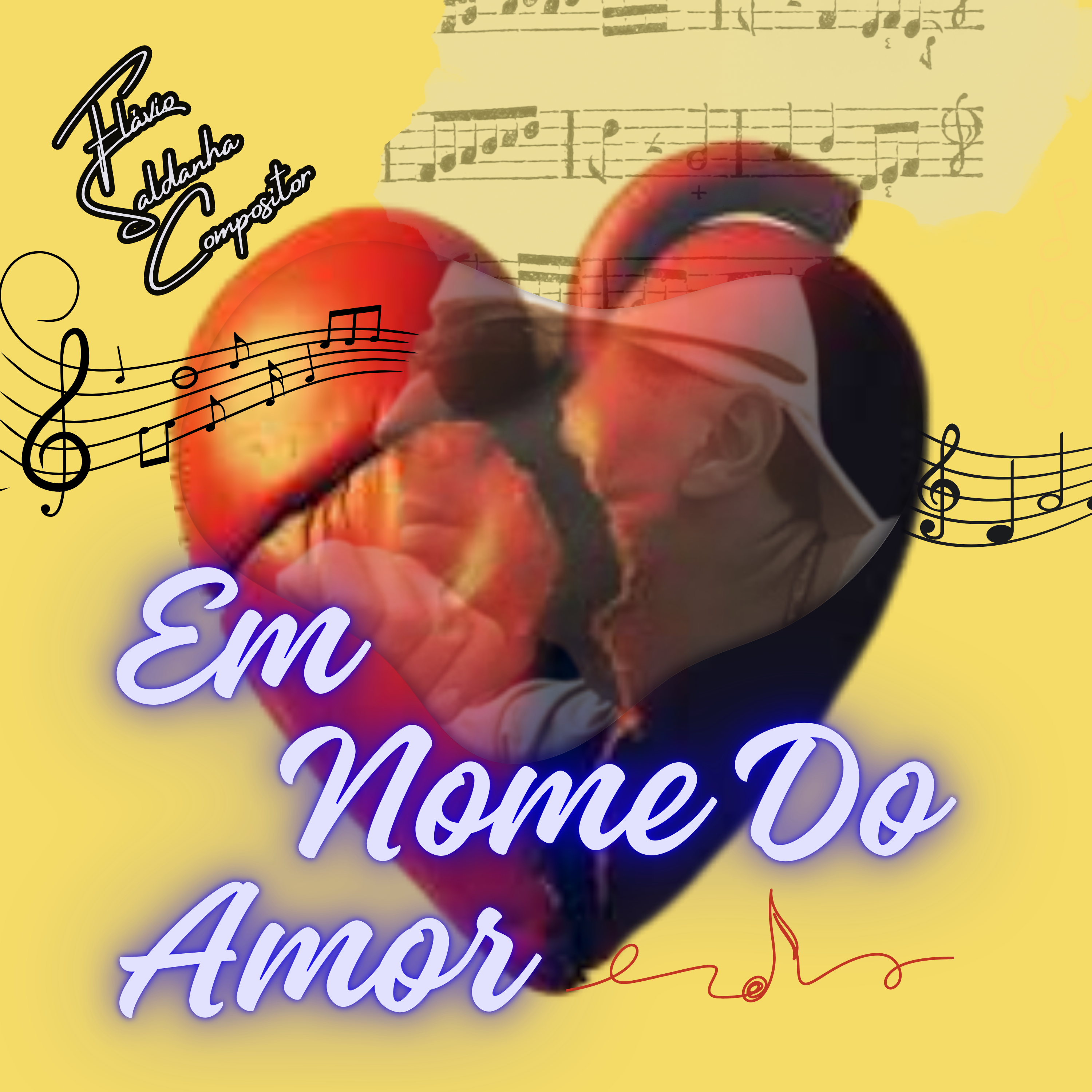 Single: Em Nome do Amor - Flávio Saldanha Compositor