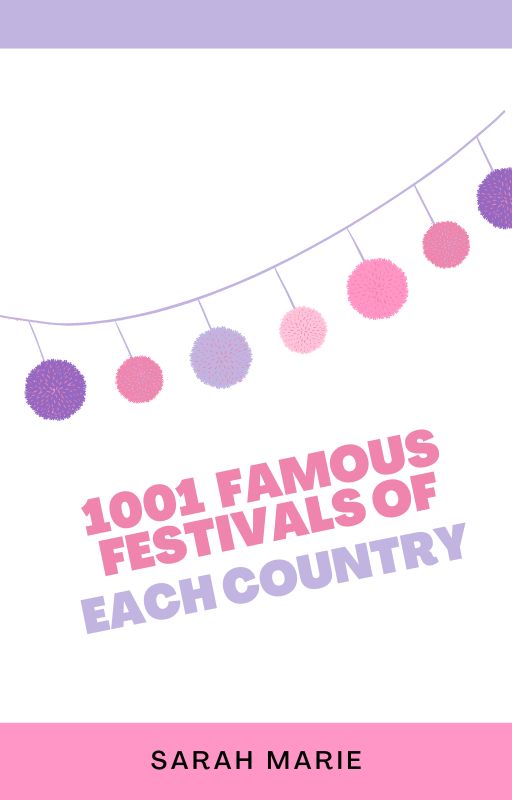 1001 Famous Festivals of Each Country