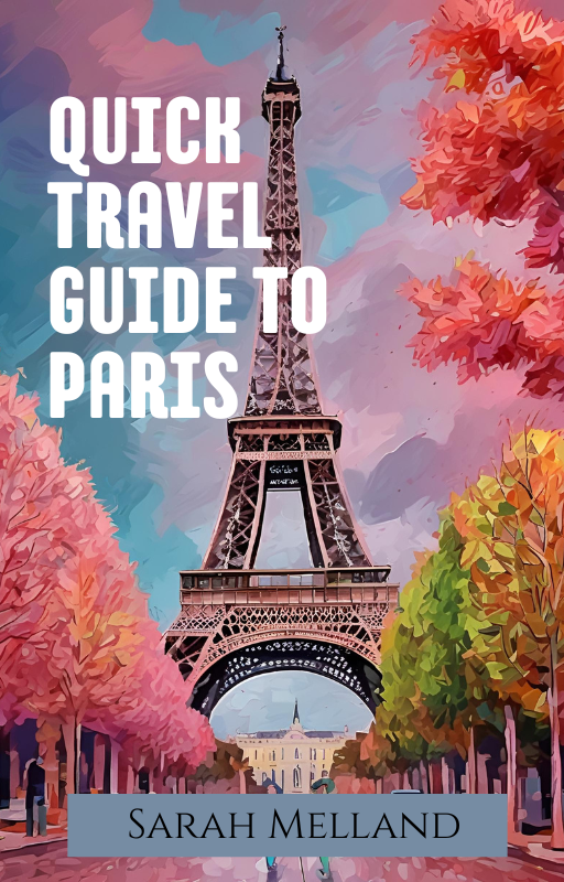 Quick Travel Guide to Paris