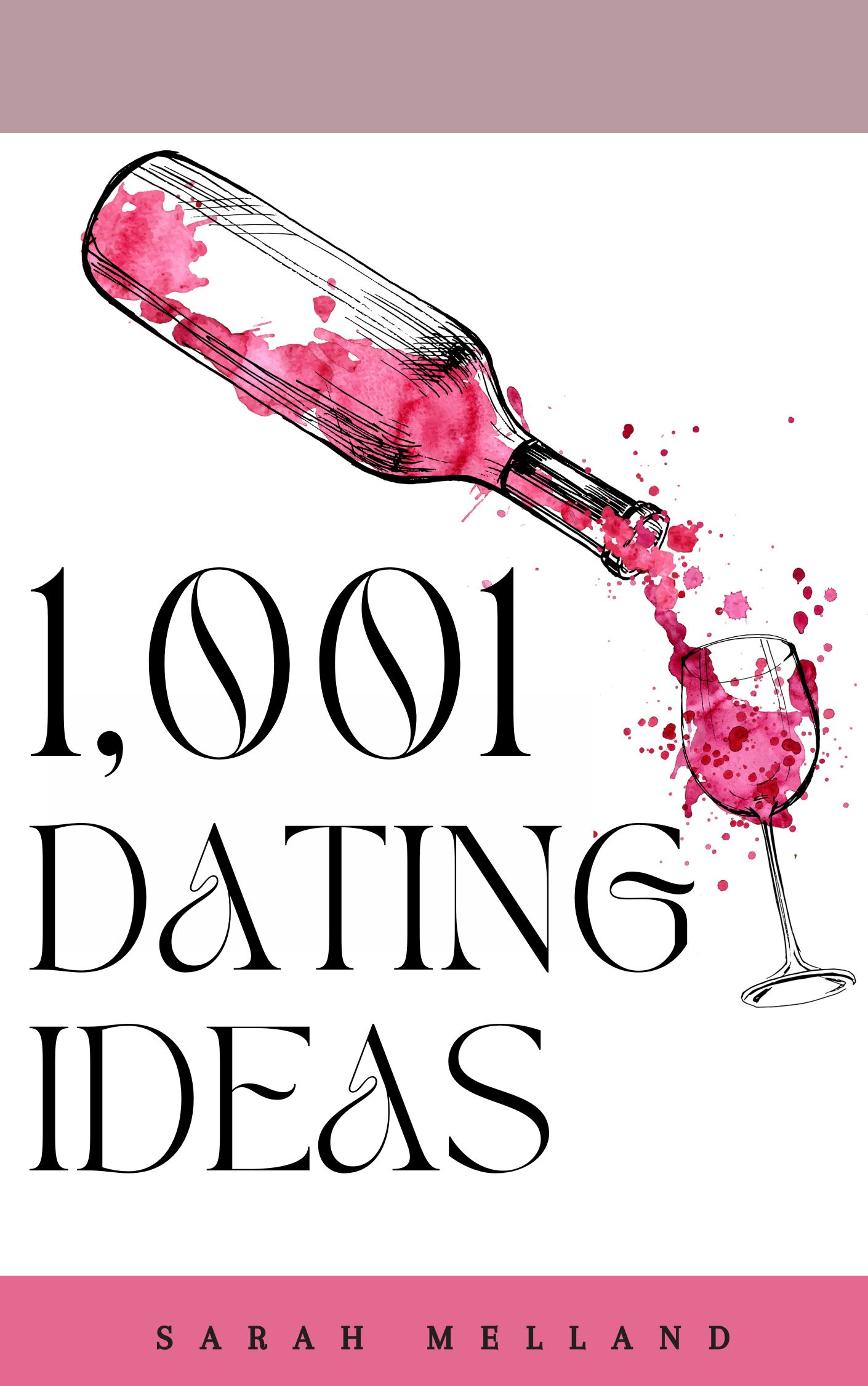 1,001 Dating Ideas