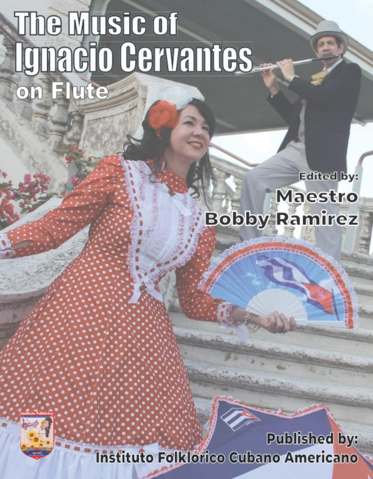 The Music of Ignacio Cervantes on Flute (Hard Cover)