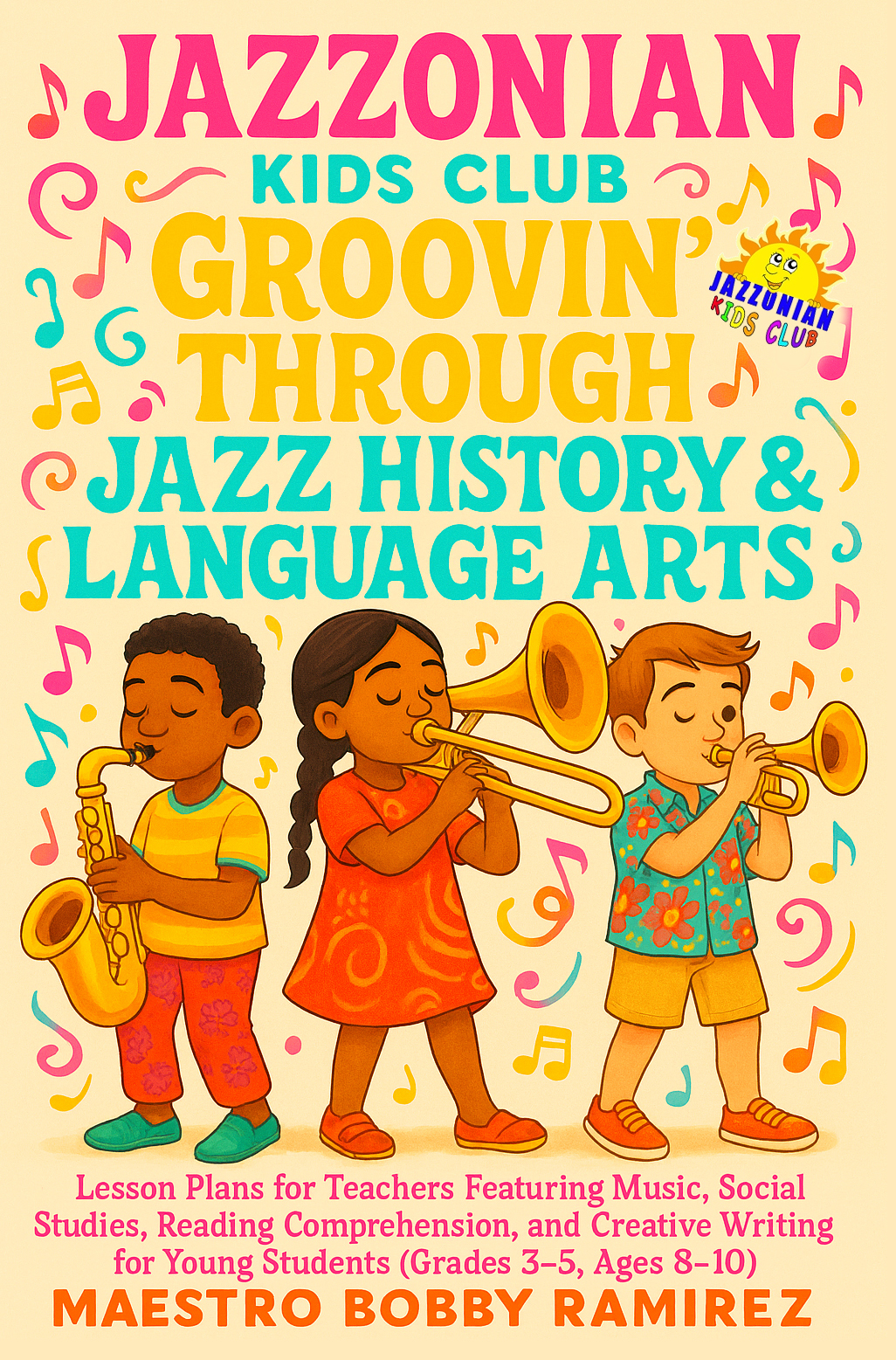 Jazzonian Kids Club: Groovin' Through Jazz History & Language Arts