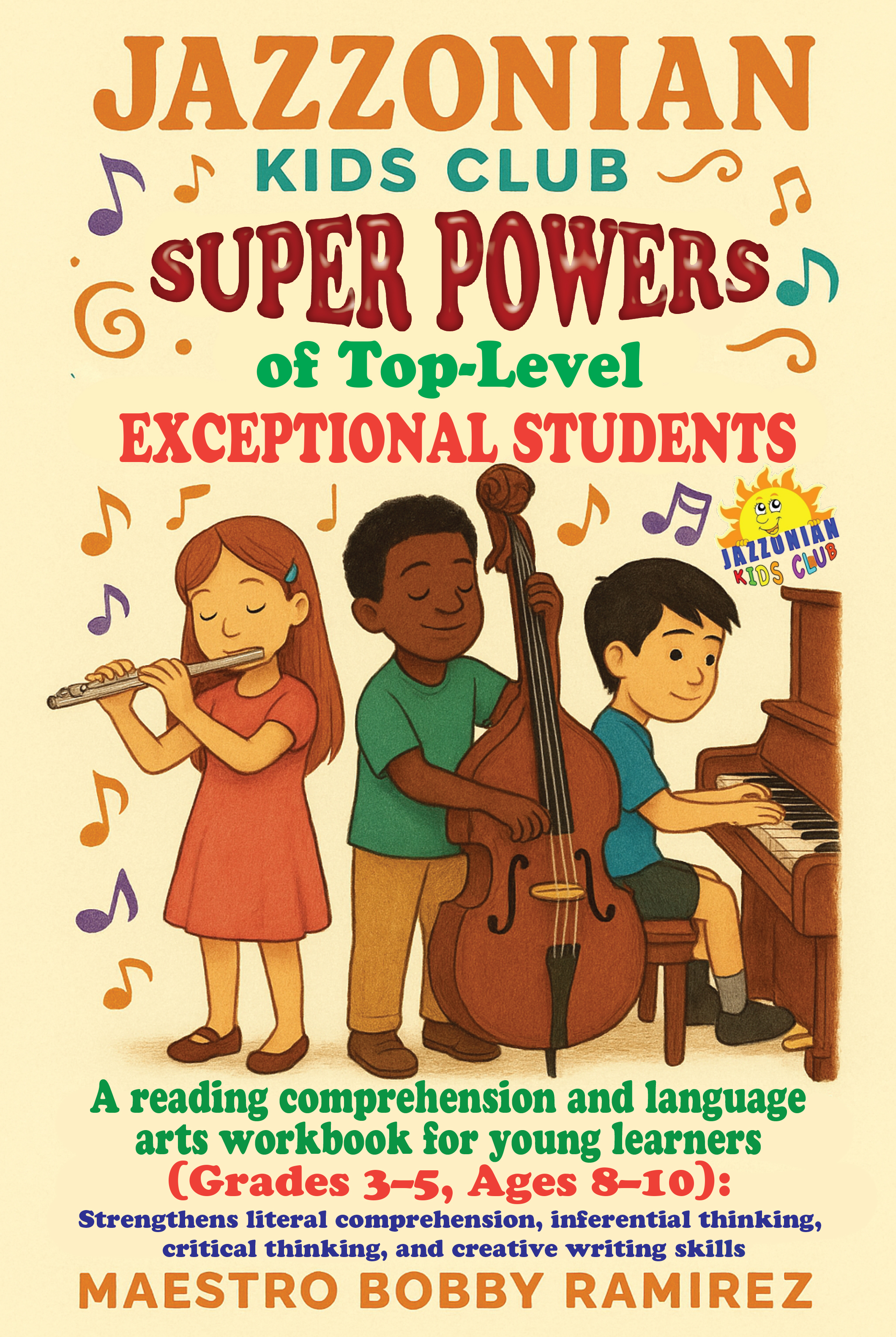 Jazzonian Kids Club - Super Powers of Top-Level Exceptional Students