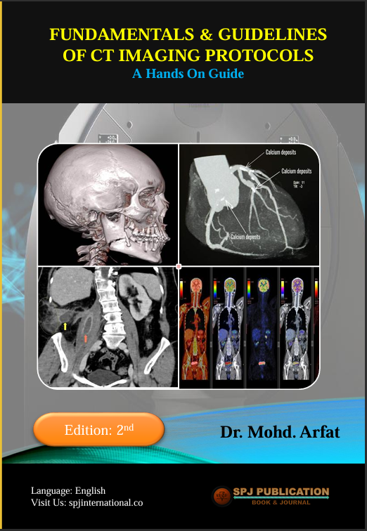 Fundamentals & Guidelines of CT Imaging Protocols