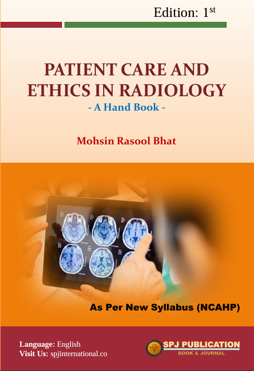Patient Care and Ethics in Radiology