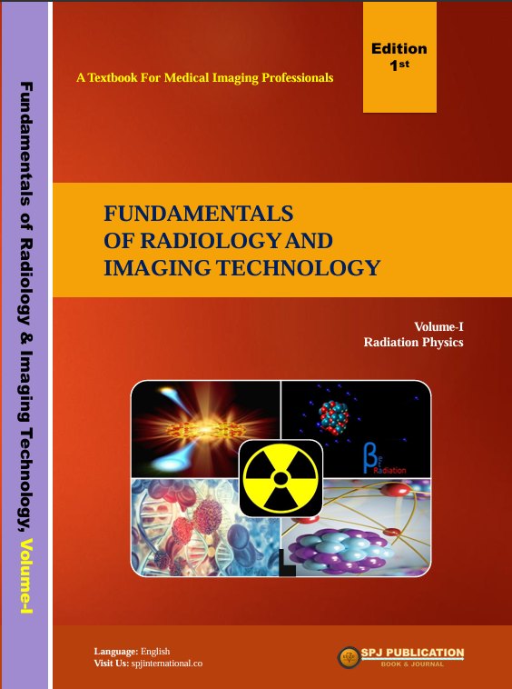 Fundamentals of Radiology and Imaging Technology