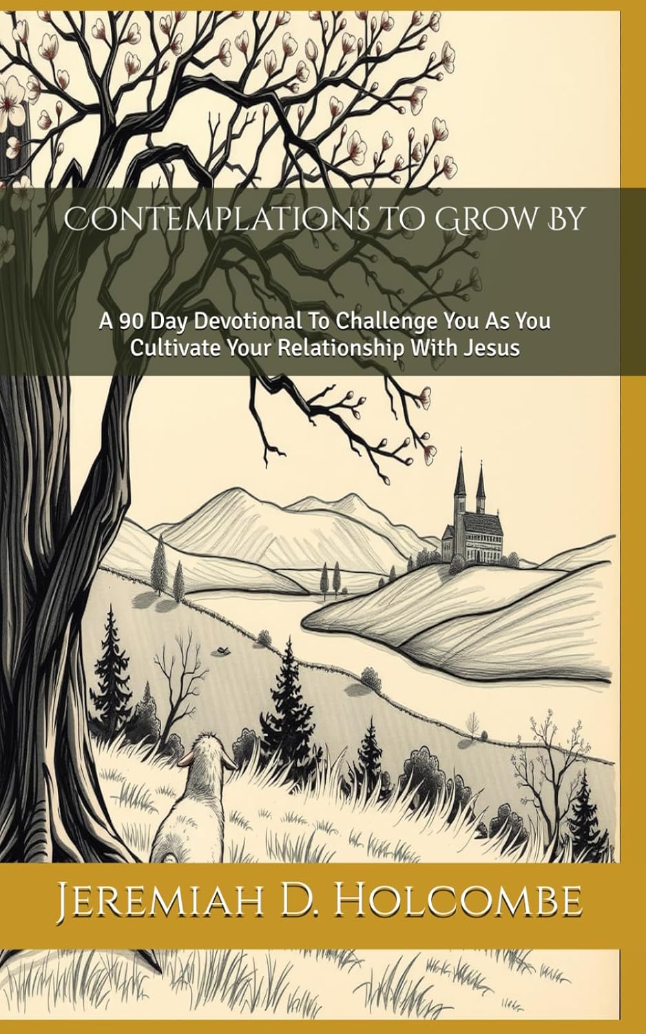 Contemplations to Grow By