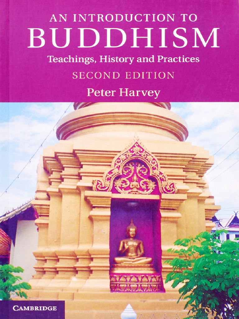 An Introduction to Buddhism: Teachings, History and Practices by Peter Harvey