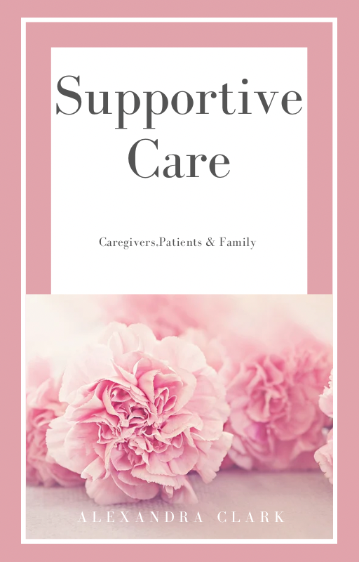 E-Book Supportive Care Digital Book for Caregivers, Patients and Family