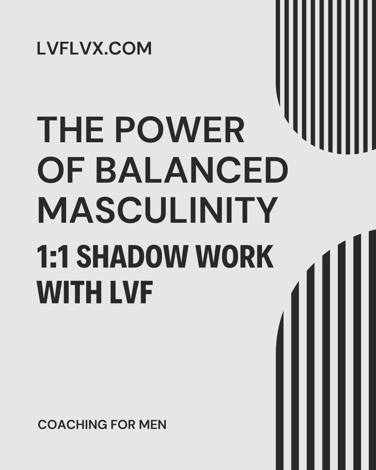 The Power of Balanced Masculinity:  Challenging Your Shadow with LVF