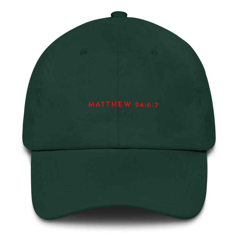 Mattew 24:6-7 Cap