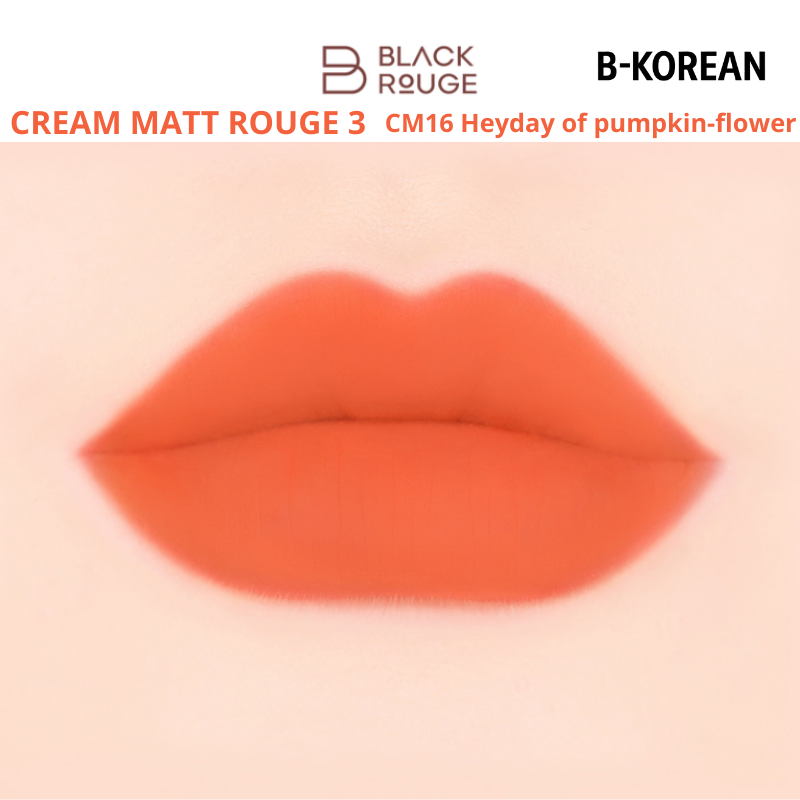 CREAM MATT ROUGE 3 - CM16 Heyday of pumpkin-flower -  بلاك روج كريم مات روج 3