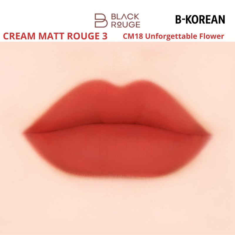 CREAM MATT ROUGE 3 - CM18 Unforgettable Flower -  بلاك روج كريم مات روج 3