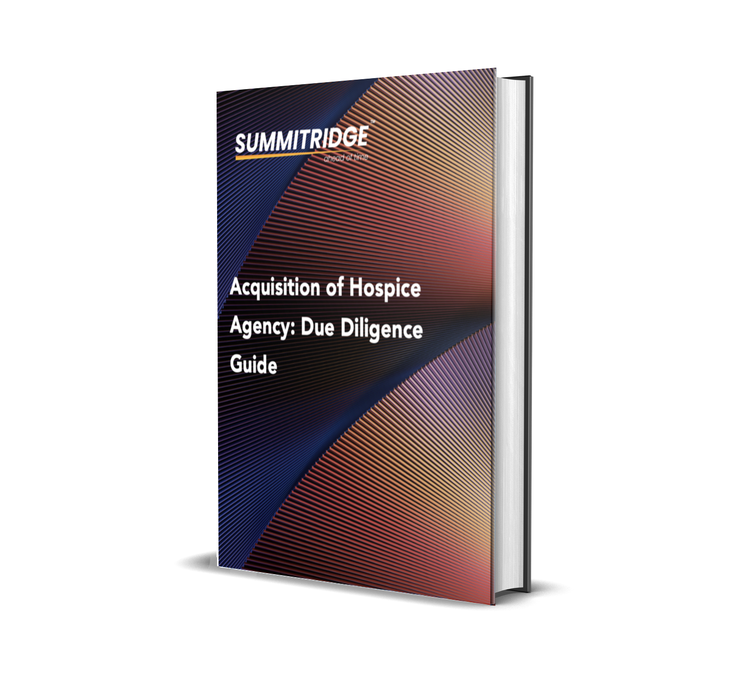 Acquisition of Hospice Agency Due Diligence Guide