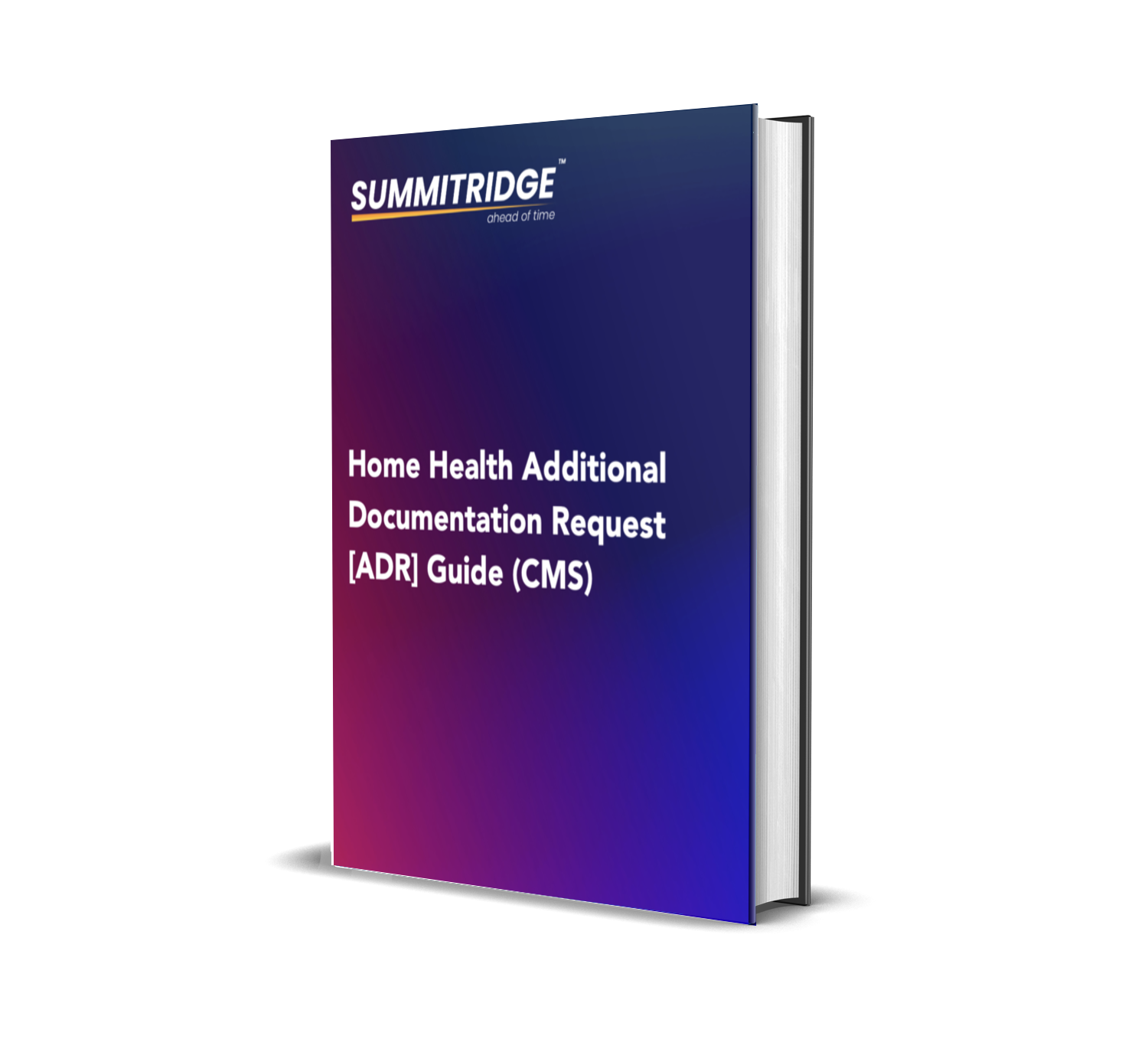 Home Health Additional Documentation Request [ADR] Guide (CMS)