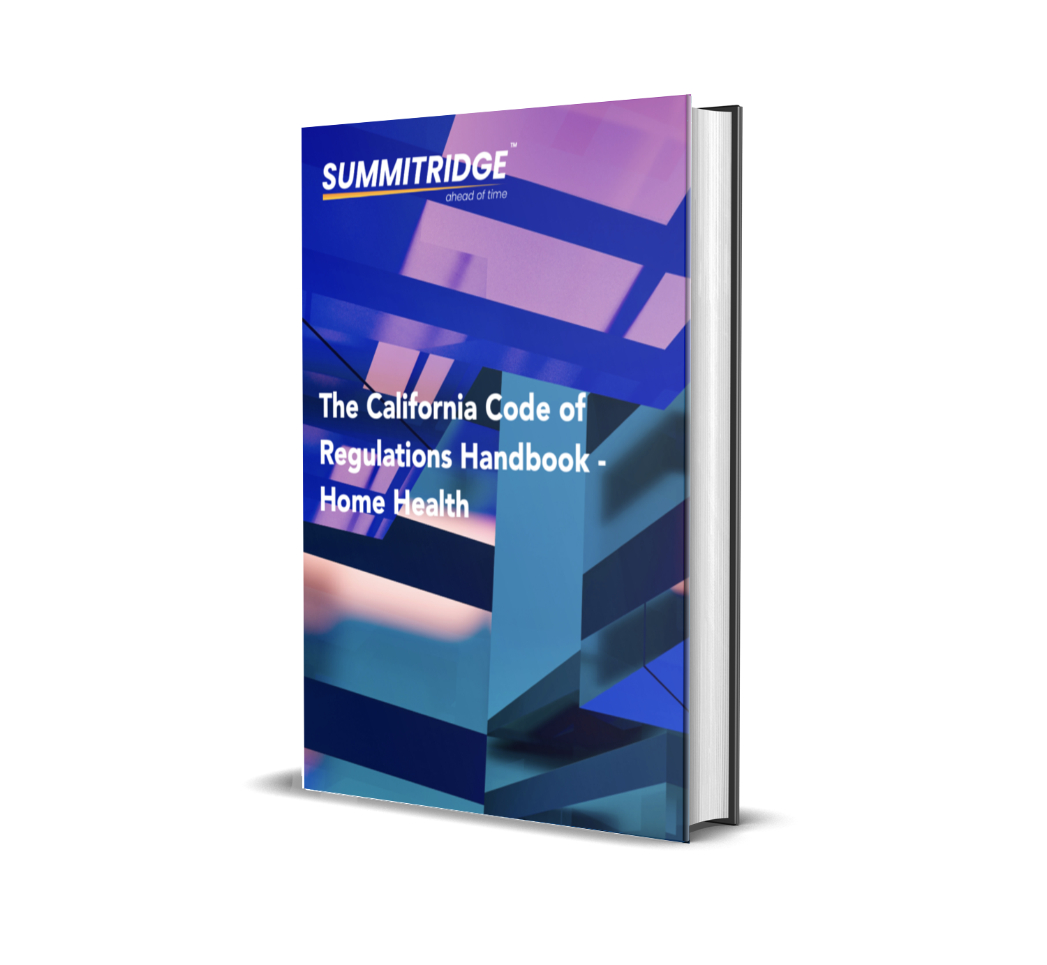 The California Code of Regulations Handbook - Home Health