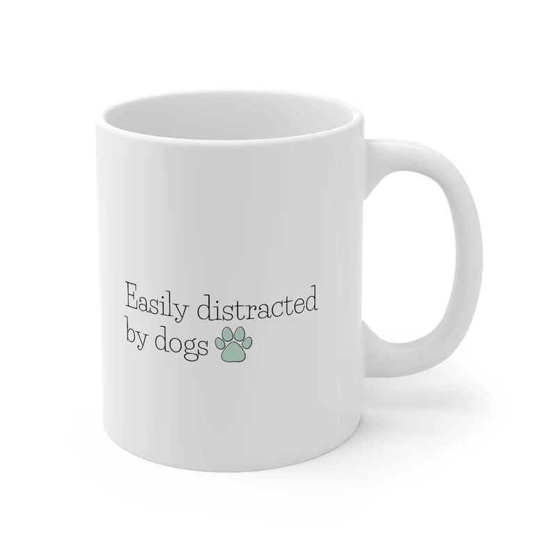 Easily Distracted by Dogs Mug