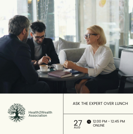 Knowing the impact of health on your financial- and wealth planning (August 27)