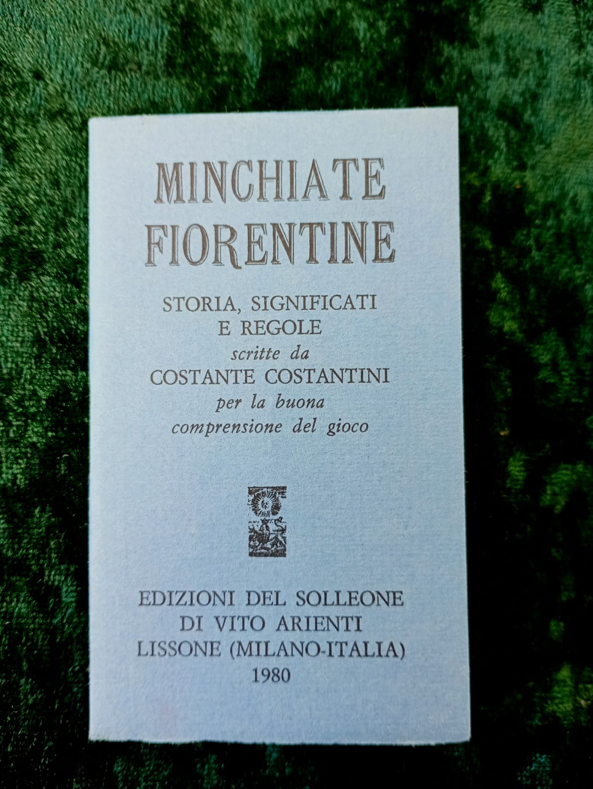 Minchiate Fiorentine  Edizioni Del Solleone 1980