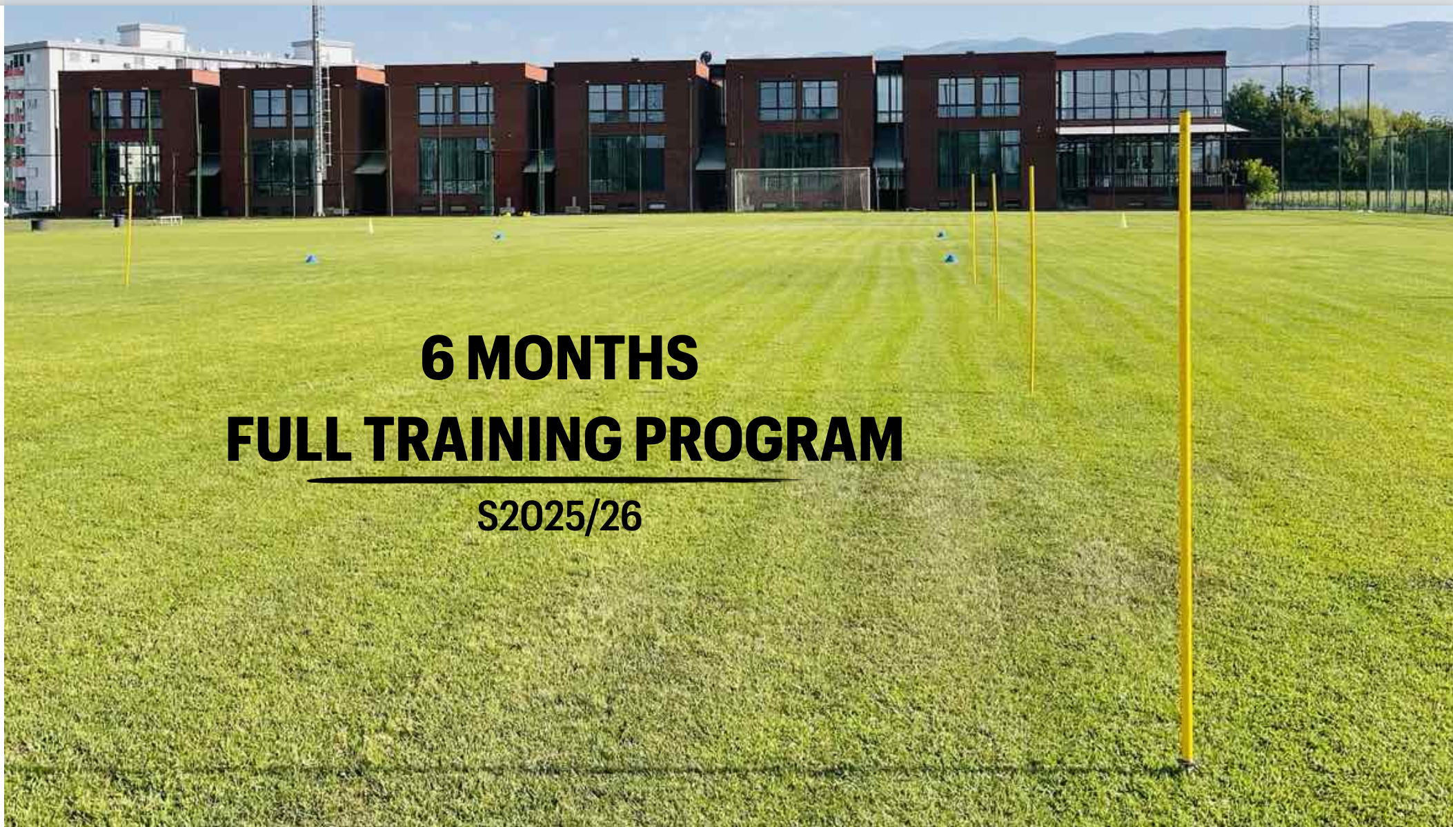 6 months complete training programme