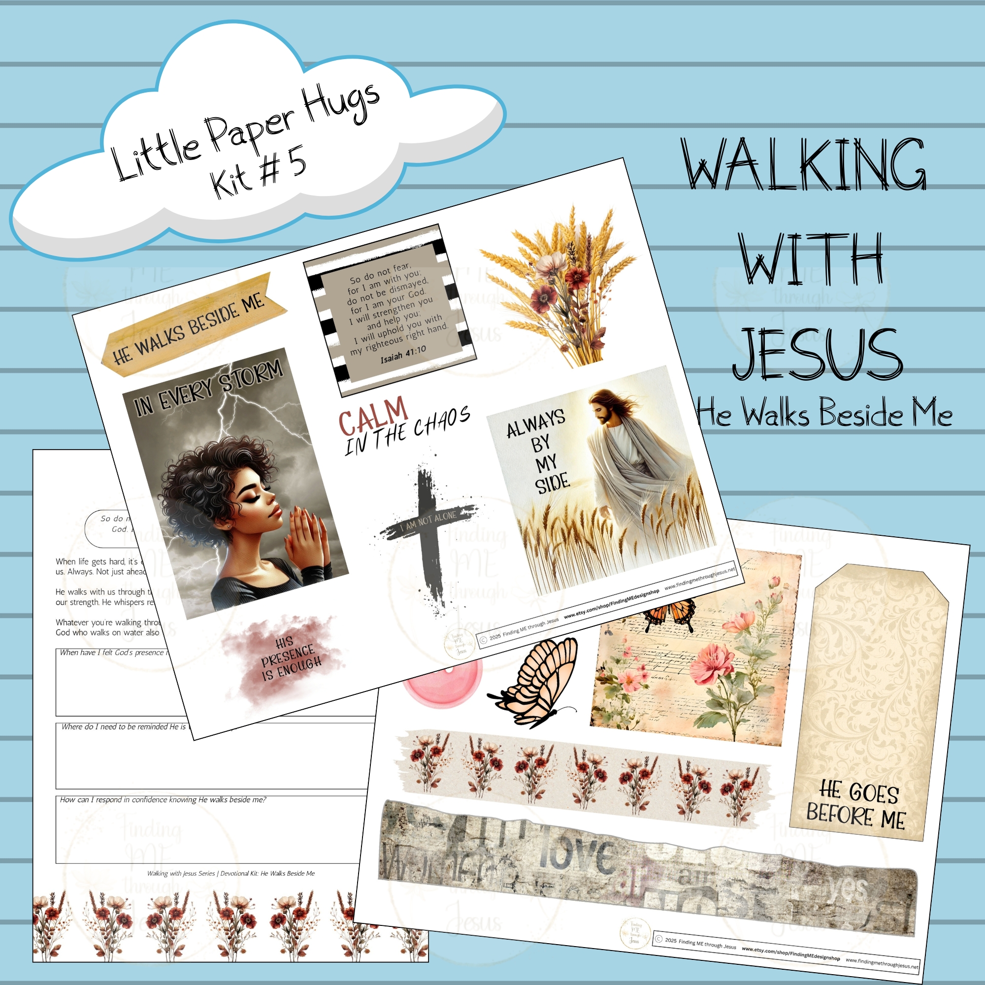 He Walks Beside Me - WALKING WITH JESUS SERIES Kit 5