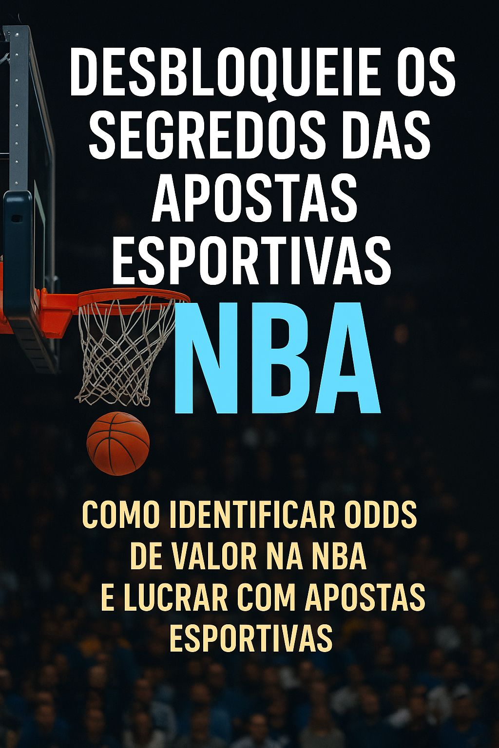 Como lucrar com apostas esportivas na NBA