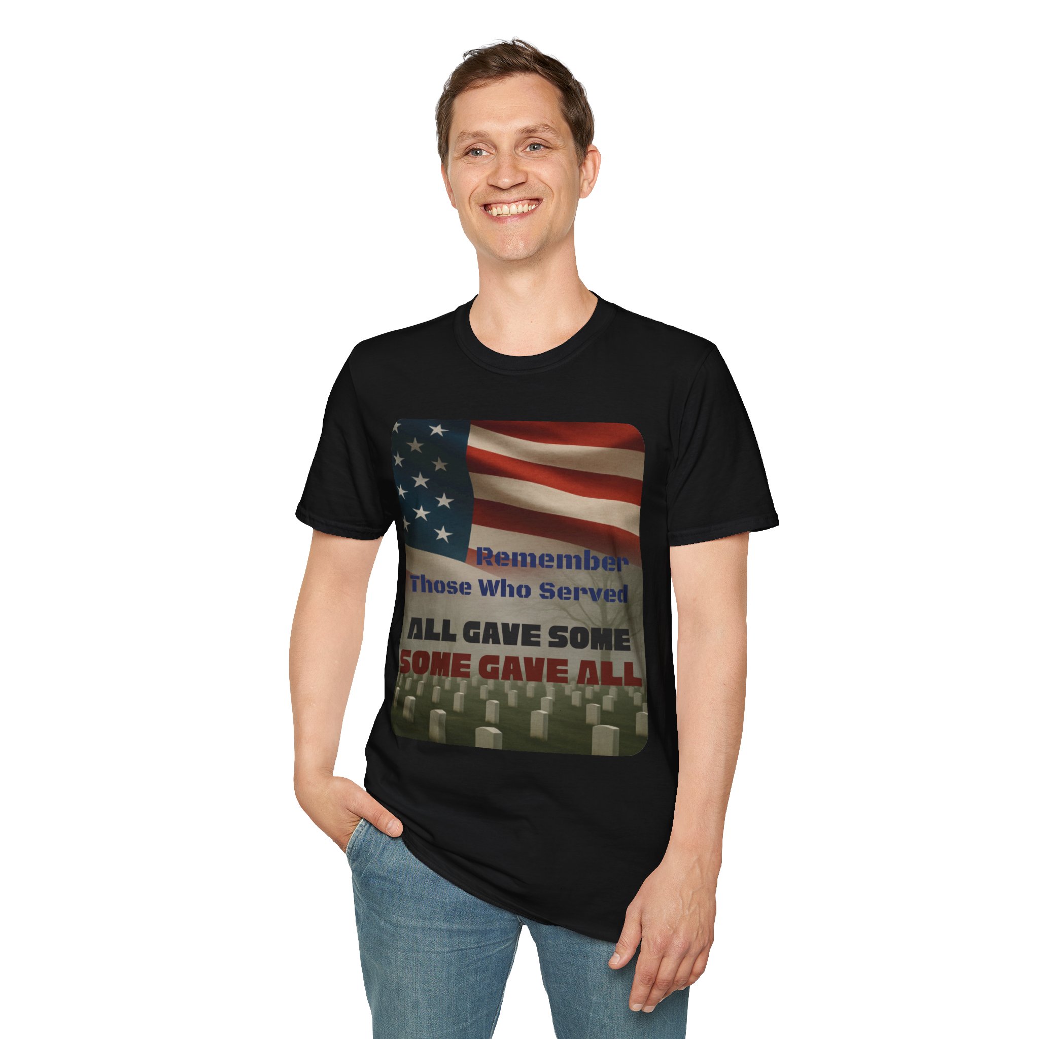Some Gave All Memorial T-Shirt