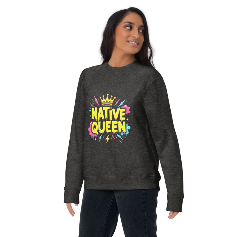 Native Queen Unisex Premium Sweatshirt