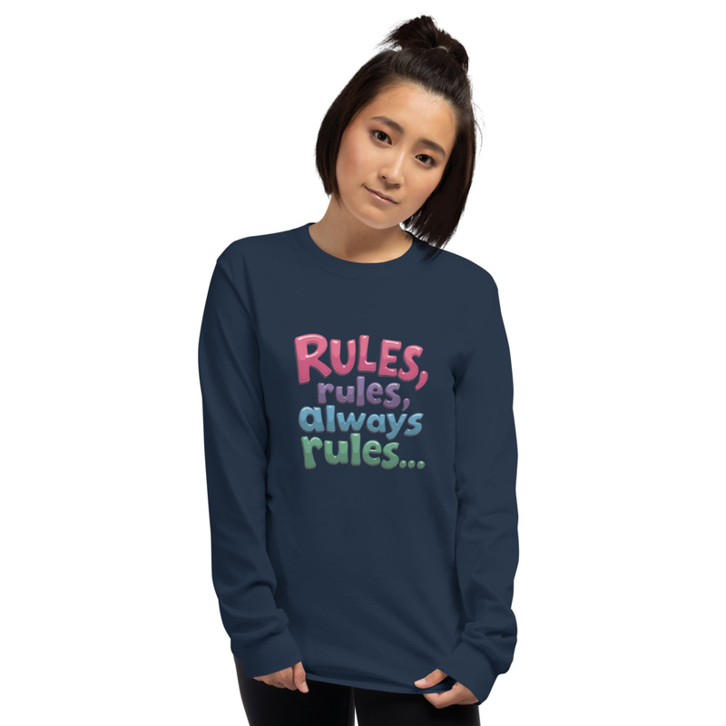 Rules Unisex Long Sleeve Shirt Front & BACK