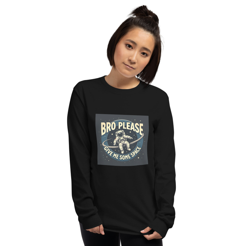 Bro Please Unisex Long Sleeve Shirt
