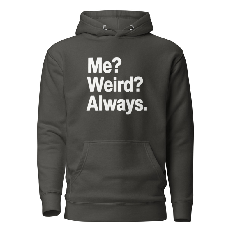 Me Weird Cotton Unisex Hoodie