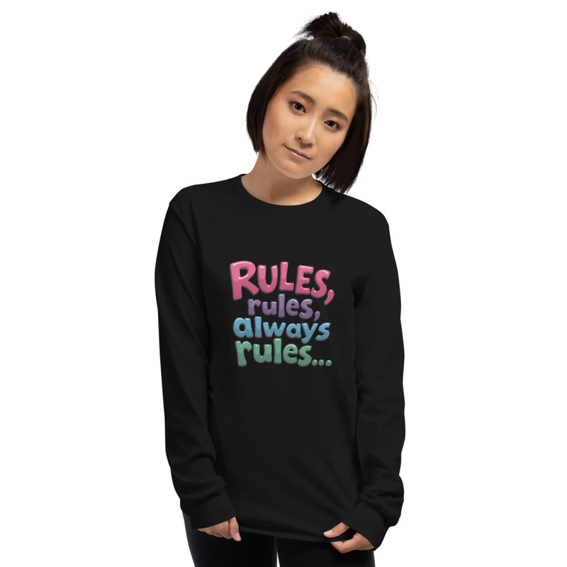Rules Unisex Long Sleeve Shirt Front & BACK