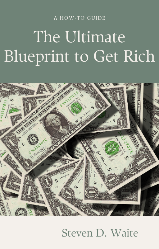 The Ultimate Blueprint to Get Rich