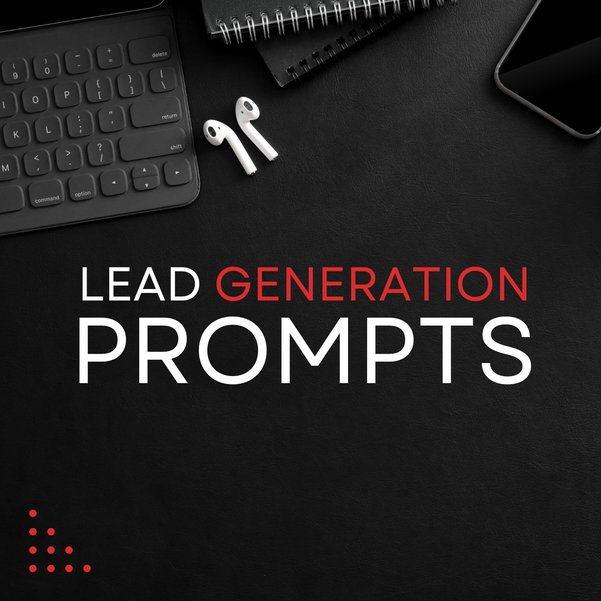 Lead Generation Prompts