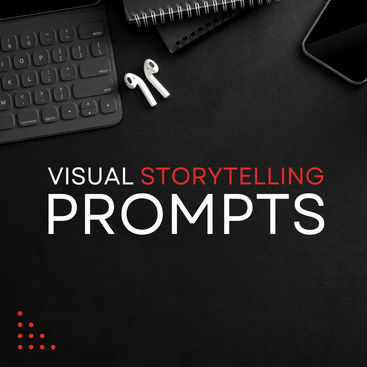 Visual Storytelling Prompts