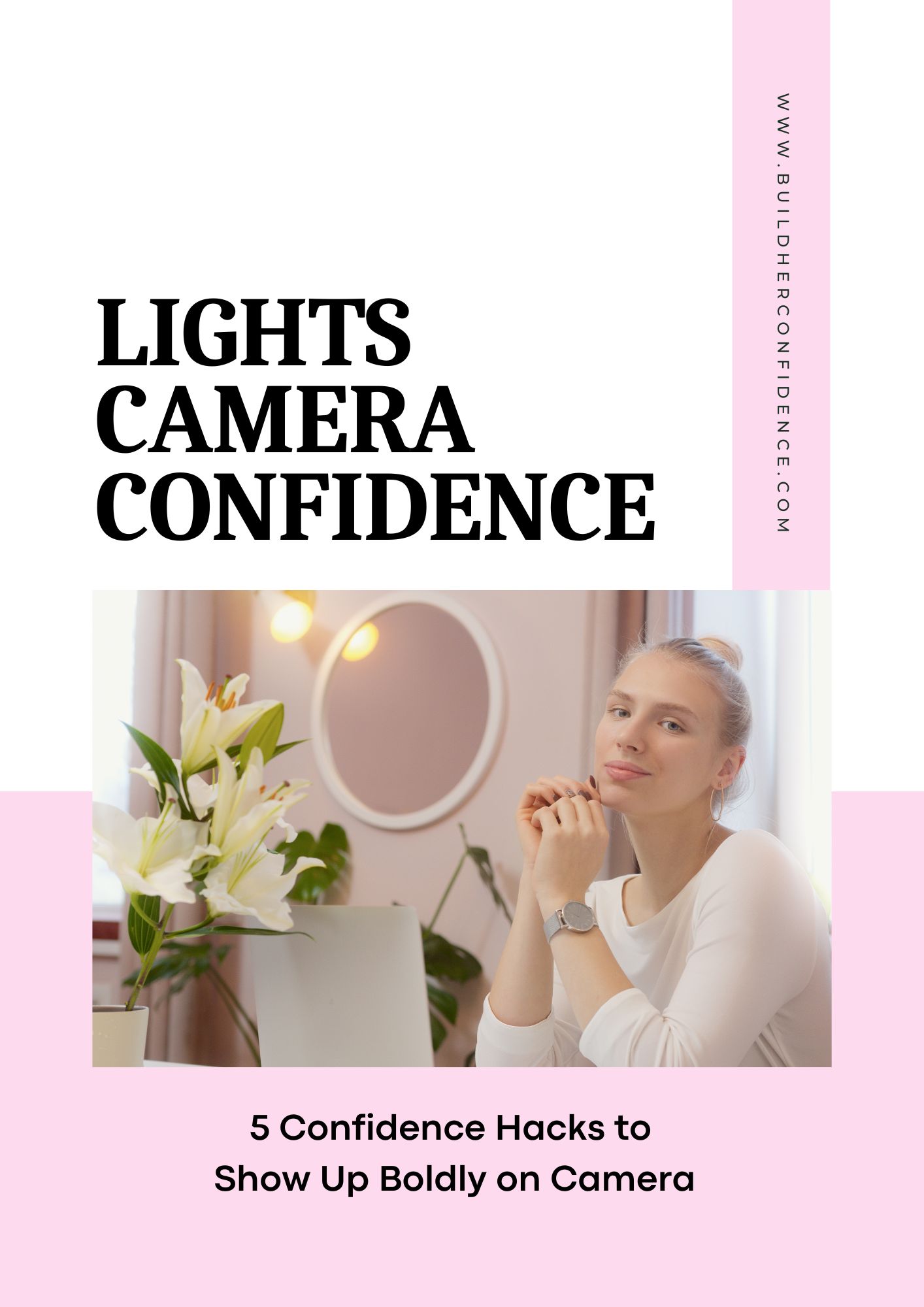 Lights, Camera, Confidence!