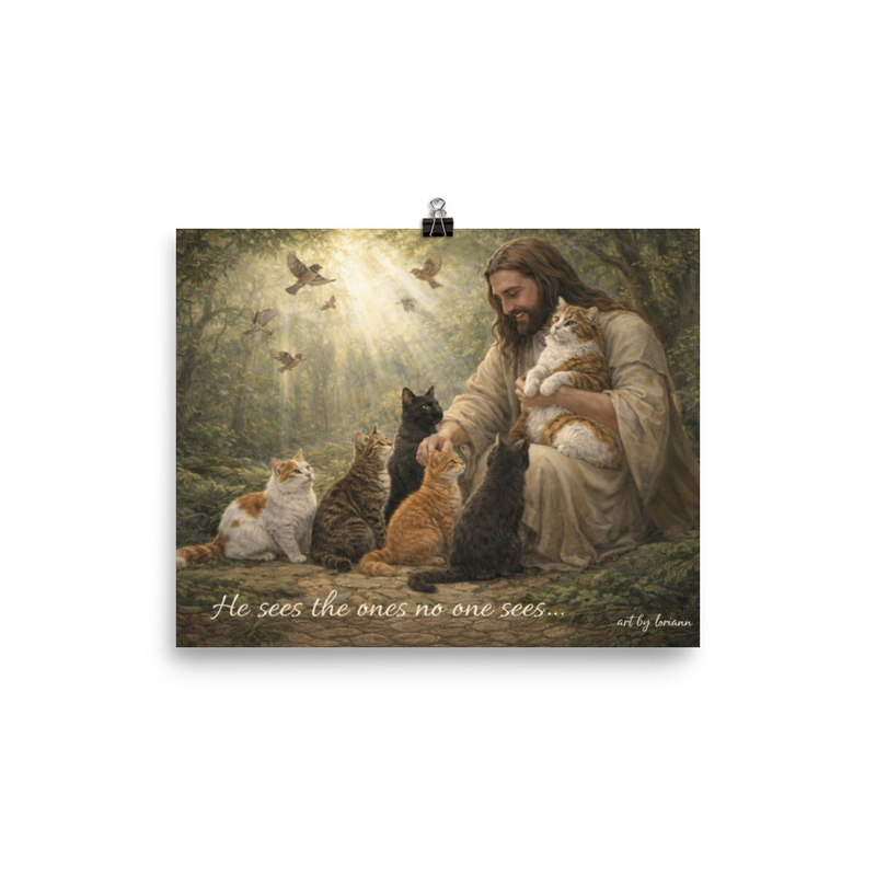 He Sees the Ones No One Sees Christian Cat Art Print | Jesus with Cats Wall Art | Faith-Based Animal Rescue Artwork | Pet Lover Gift
