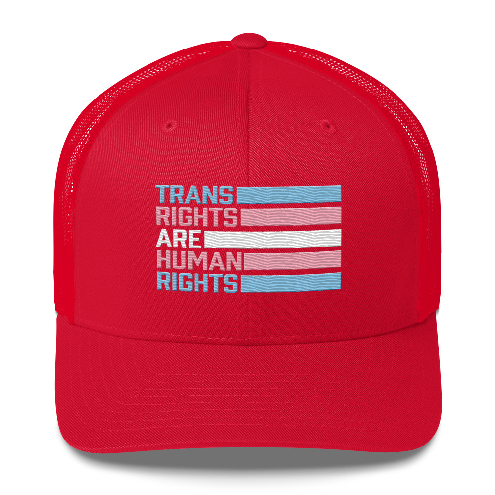 Trans Rights are Human Rights Trucker Hat