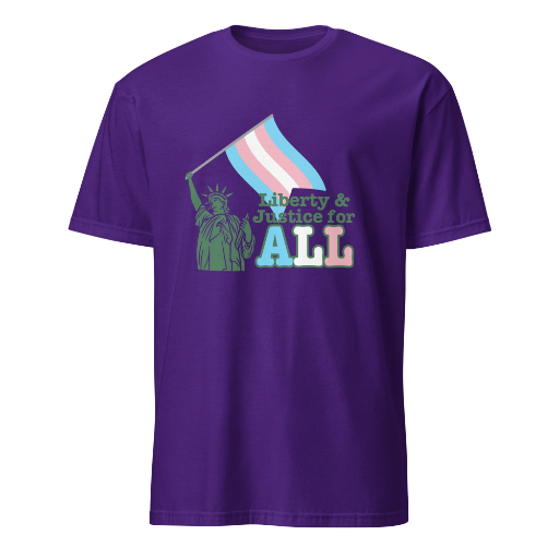 Liberty and Justice for All - Trans Flag Statue of Liberty