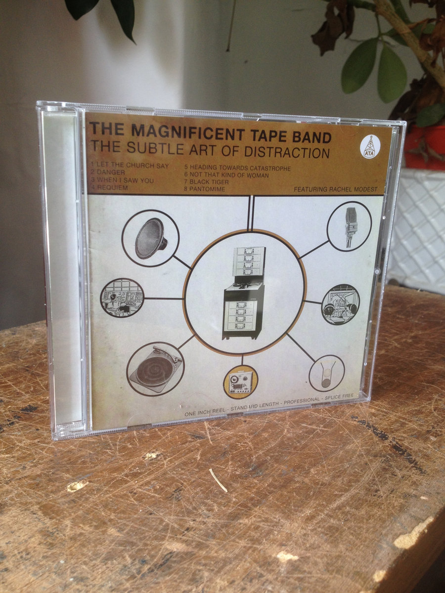 The Magnificent Tape Band - The Subtle Art Of Distraction CD
