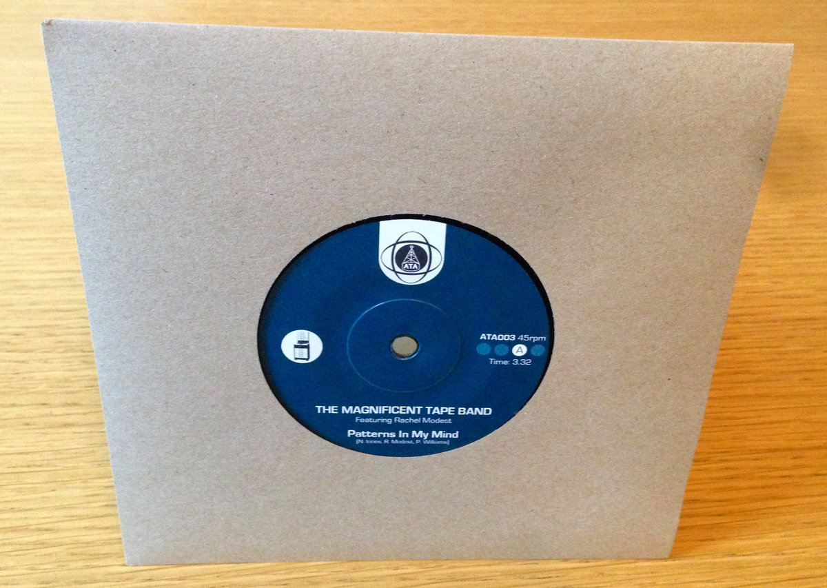 The Magnificent Tape Band - Patterns In My Mind (Featuring Rachel Modest) 7" Vinyl