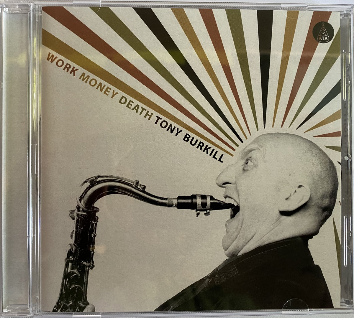 Tony Burkill - Work, Money, Death CD