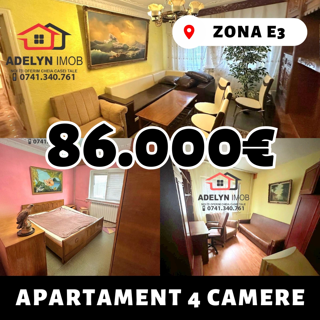 Apartament 4 camere, zona E3